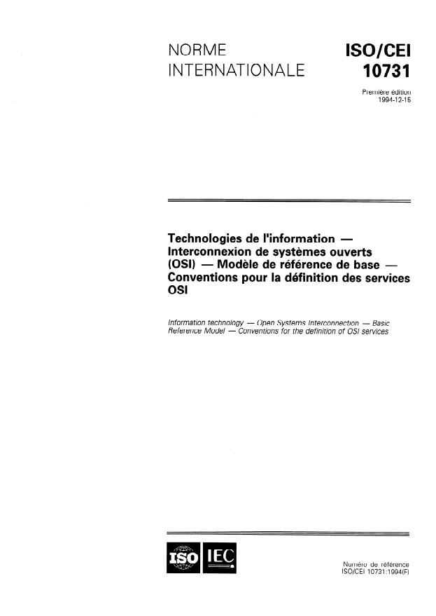 ISO/IEC 10731:1994 - Technologies de l'information -- Interconnexion de systemes ouverts (OSI) -- Modele de référence de base -- Conventions pour la définition des services OSI
