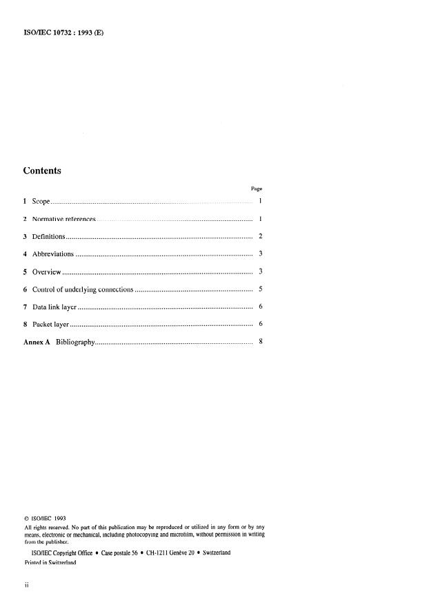 ISO/IEC 10732:1993 ISO/IEC 10732:1993 - Information technology -- Use of X.25 Packet Layer Protocol to provide the OSI connection-mode Network Service over the telephone network - Page 2 preview