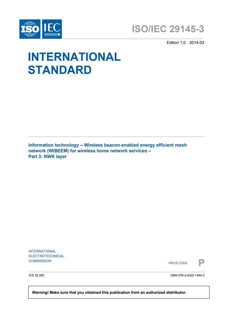 ISO/IEC 29145-3:2014 - Information technology - Wireless beacon-enabled energy efficient mesh network (WiBEEM) for wireless home network services - Part 3: NWK layer