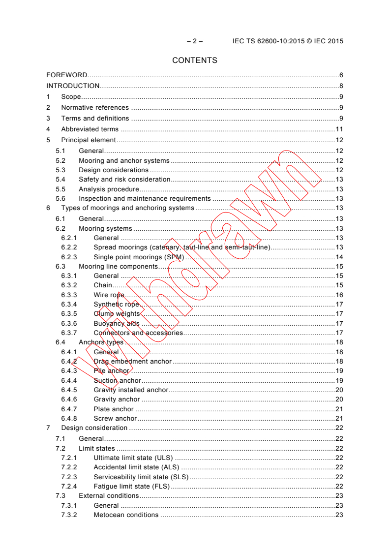 IEC TS 62600-10:2015 IEC TS 62600-10:2015 - Marine energy - Wave, tidal and other water current converters - Part 10: Assessment of mooring system for marine energy converters (MECs)
Released:3/27/2015
Isbn:9782832224311 - Page 4 preview