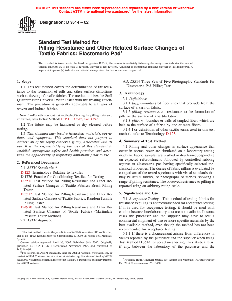 ASTM D3514-02 - Standard Test Method for Pilling Resistance and Other Related Surface Changes of Textile Fabrics: Elastomeric Pad