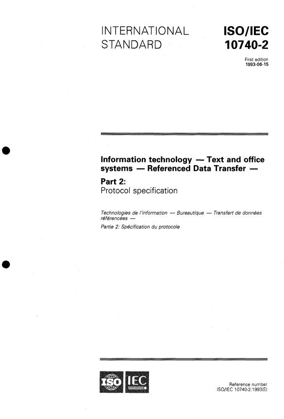ISO/IEC 10740-2:1993 - Information technology -- Text and office systems -- Referenced Data Transfer