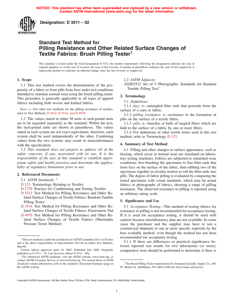 ASTM D3511-02 - Standard Test Method for Pilling Resistance and Other Related Surface Changes of Textile Fabrics: Brush Pilling Tester