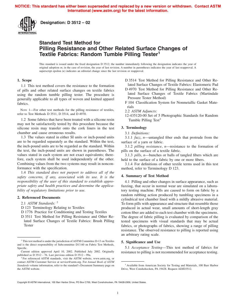 ASTM D3512-02 - Standard Test Method for Pilling Resistance and Other Related Surface Changes of Textile Fabrics: Random Tumble Pilling Tester