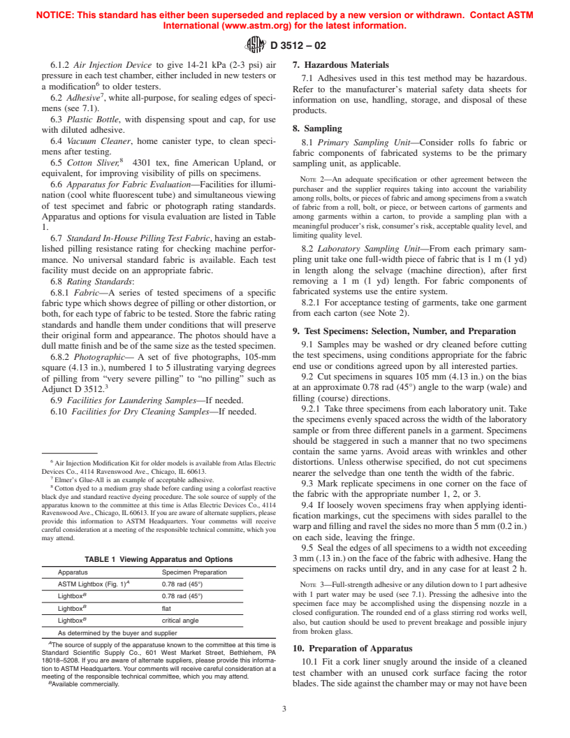 ASTM D3512-02 - Standard Test Method for Pilling Resistance and Other Related Surface Changes of Textile Fabrics: Random Tumble Pilling Tester