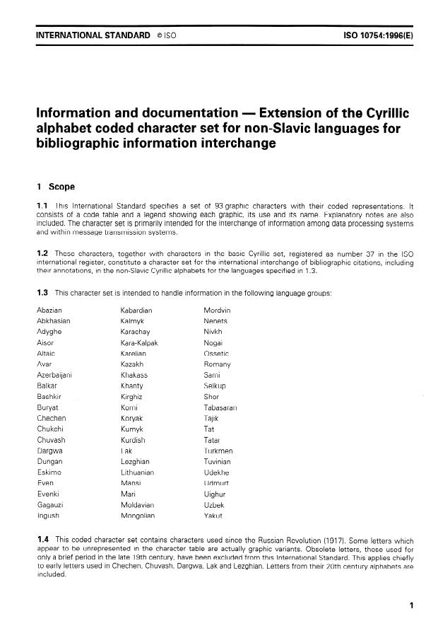 ISO 10754:1996 - Information and documentation -- Extension of the Cyrillic alphabet coded character set for non-Slavic languages for bibliographic information interchange