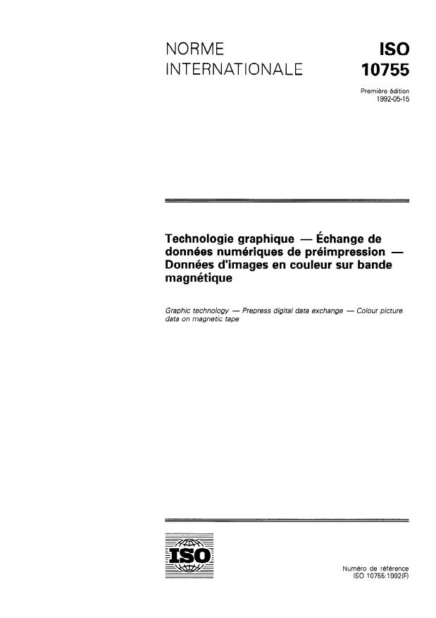 ISO 10755:1992 - Technologie graphique -- Échange de données numériques de préimpression -- Données d'images en couleur sur bande magnétique