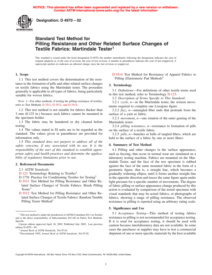 ASTM D4970-02 - Standard Test Method for Pilling Resistance and Other Related Surface Changes of Textiles Fabrics (Martindale Pressure Tester Method)