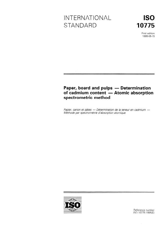 ISO 10775:1995 - Paper, board and pulps -- Determination of cadmium content -- Atomic absorption spectrometric method