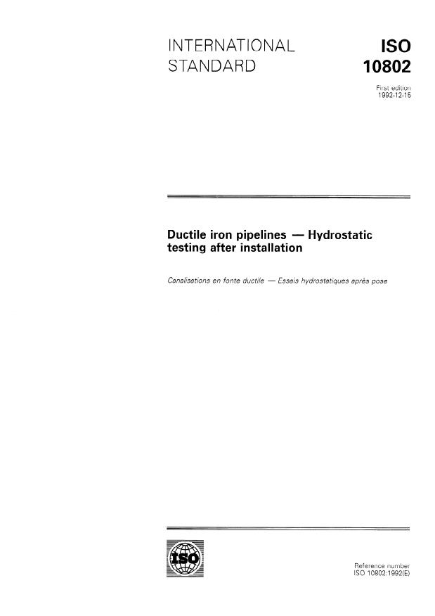ISO 10802:1992 - Ductile iron pipelines -- Hydrostatic testing after installation