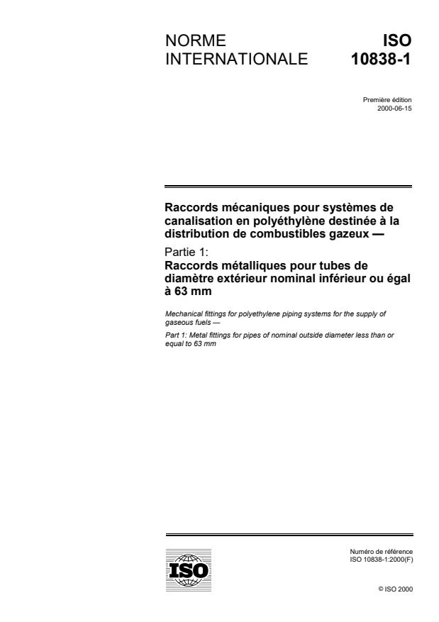 ISO 10838-1:2000 - Raccords mécaniques pour systemes de canalisation en polyéthylene destinée a la distribution de combustibles gazeux