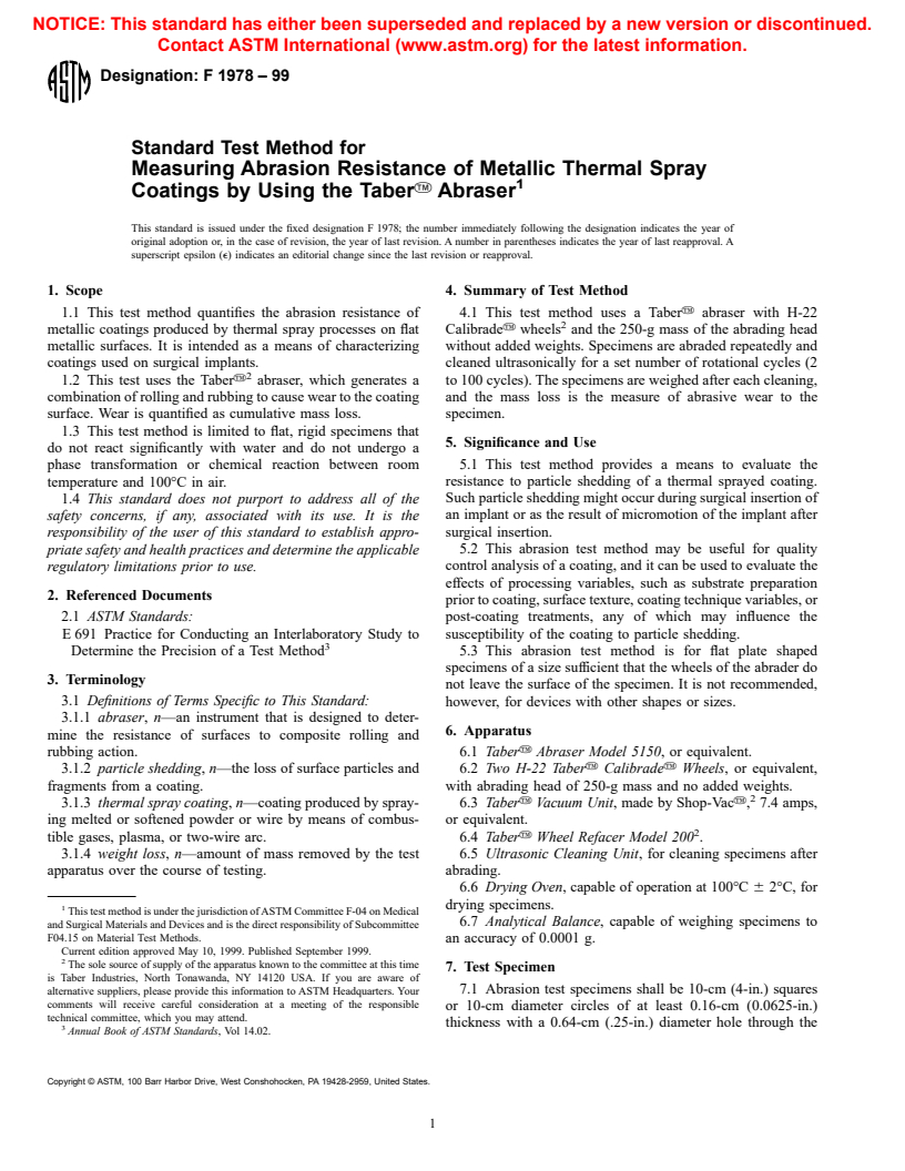 ASTM F1978-99 - Standard Test Method for Measuring Abrasion Resistance of Metallic Thermal Spray Coatings by Using the Taber<sup>TM</sup> Abraser