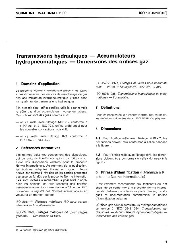 ISO 10945:1994 - Transmissions hydrauliques -- Accumulateurs hydropneumatiques -- Dimensions des orifices gaz