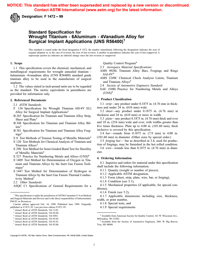 ASTM F1472-99 - Standard Specification for Wrought Titanium -6Aluminum -4Vanadium Alloy (UNS R56400) for Surgical Implant Applications