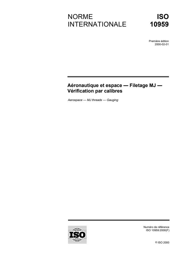 ISO 10959:2000 - Aéronautique et espace -- Filetage MJ -- Vérification par calibres