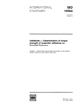 ISO 10964:1993 ISO 10964:1993 - Adhesives — Determination of torque strength of anaerobic adhesives on threaded fasteners
Released:8/12/1993 - Page 1 preview