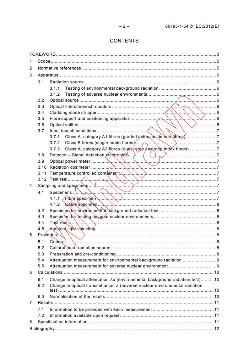 IEC 60793-1-54:2012 IEC 60793-1-54:2012 - Optical fibres - Part 1-54: Measurement methods and test procedures - Gamma irradiation
Released:10/25/2012 - Page 4 preview