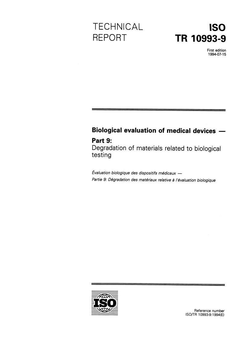 ISO/TR 10993-9:1994 - Biological evaluation of medical devices — Part 9: Degradation of materials related to biological testing
Released:7/14/1994