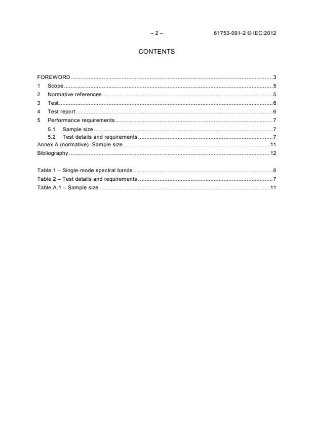 IEC 61753-091-2:2012 IEC 61753-091-2:2012 - Fibre optic interconnecting devices and passive components - Performance standard - Part 091-2: Non-connectorized single-mode fibre optic pigtailed circulators for category C - Controlled environments - Page 4 preview