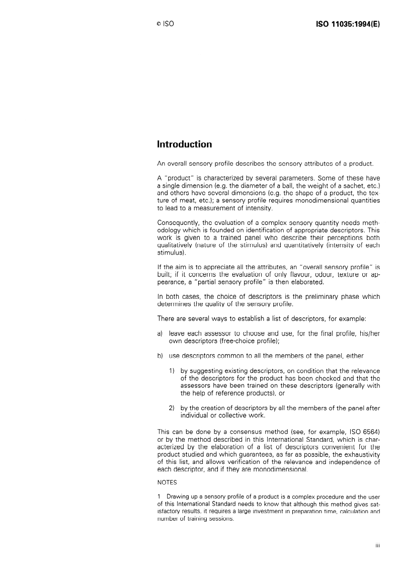ISO 11035:1994 - Sensory analysis — Identification and selection of descriptors for establishing a sensory profile by a multidimensional approach
Released:12/22/1994