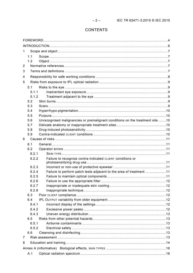 IEC TR 62471-3:2015 IEC TR 62471-3:2015 - Photobiological safety of lamps and lamp systems - Part 3: Guidelines for the safe use of intense pulsed light source equipment on humans - Page 4 preview