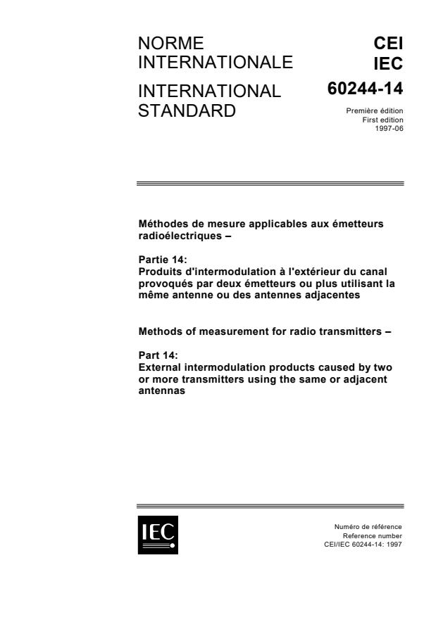 IEC 60244-14:1997 - Methods of measurement for radio transmitters - Part 14: External intermodulation products caused by two or more transmitters using the same or adjacent antennas