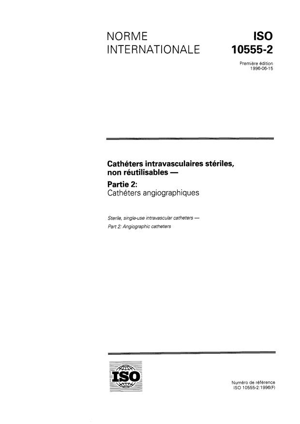 ISO 10555-2:1996 - Cathéters intravasculaires stériles, non réutilisables