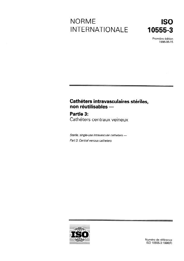 ISO 10555-3:1996 - Cathéters intravasculaires stériles, non réutilisables