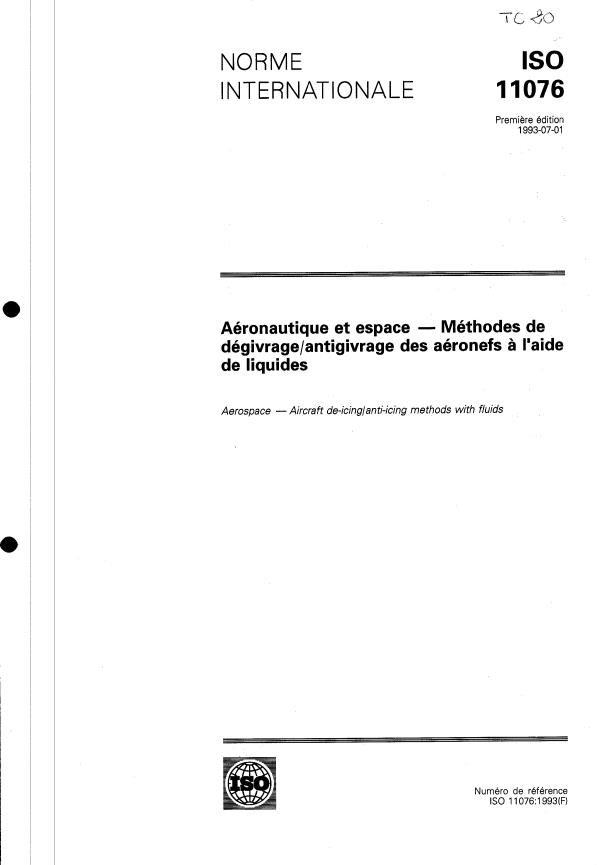 ISO 11076:1993 - Aéronautique et espace -- Méthodes de dégivrage/antigivrage des aéronefs a l'aide de liquides