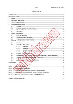 IEC 61970-552:2013 IEC 61970-552:2013 - Energy management system application program interface (EMS-API) - Part 552: CIMXML Model exchange format
Released:10/29/2013 - Page 4 preview