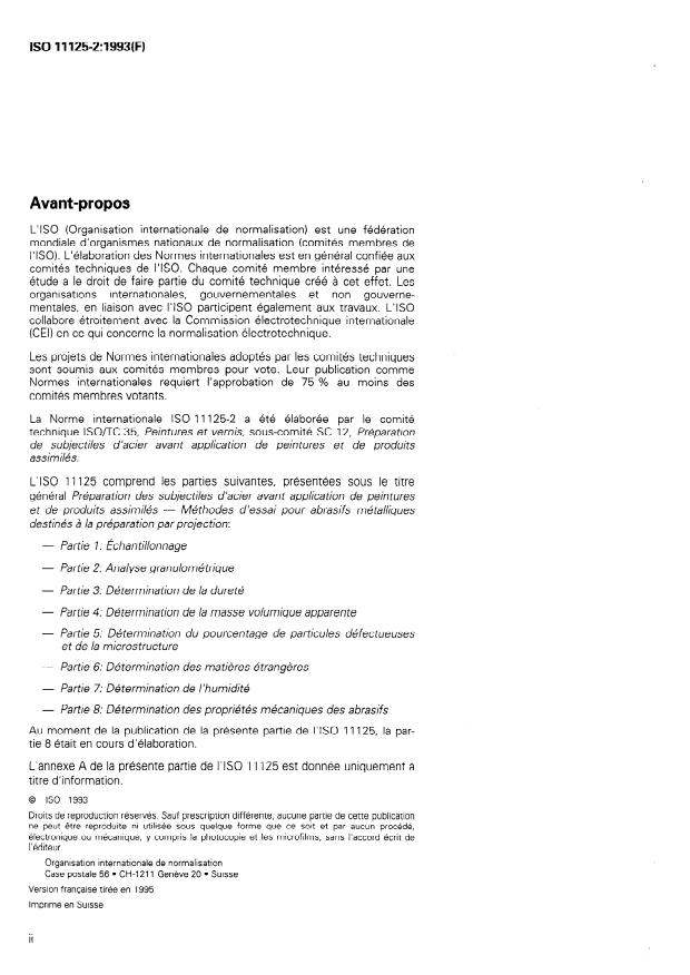 ISO 11125-2:1993 ISO 11125-2:1993 - Préparation des subjectiles d'acier avant application de peintures et de produits assimilés -- Méthodes d'essai pour abrasifs métalliques destinés a la préparation par projection - Page 2 preview