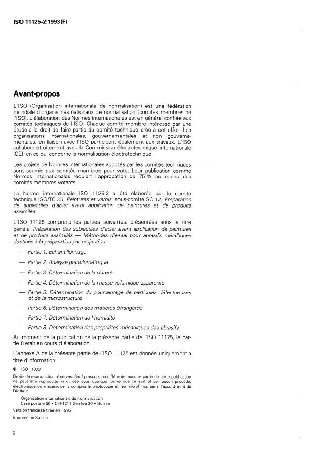 ISO 11125-2:1993 ISO 11125-2:1993 - Préparation des subjectiles d'acier avant application de peintures et de produits assimilés -- Méthodes d'essai pour abrasifs métalliques destinés a la préparation par projection - Page 2 preview