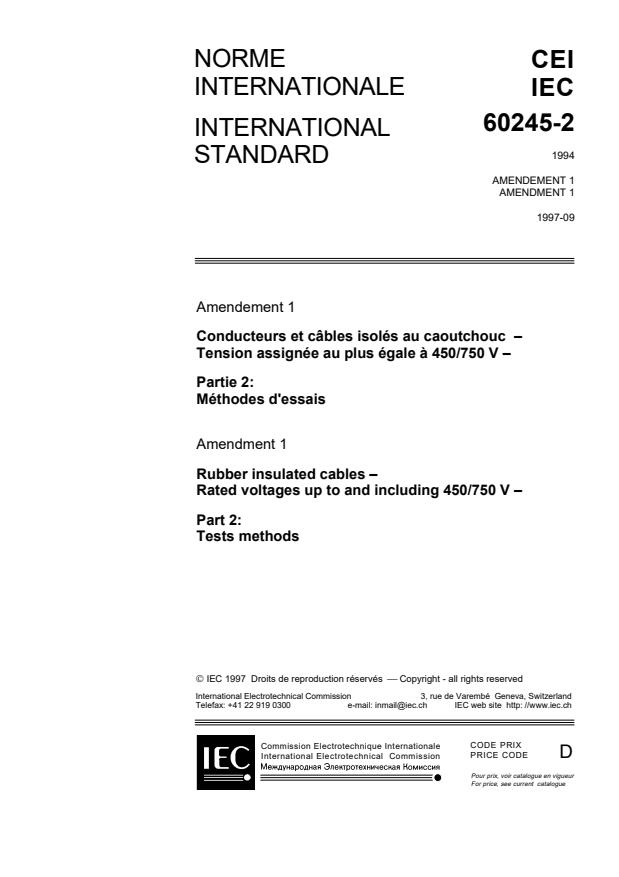 IEC 60245-2:1994/AMD1:1997 - Amendment 1 - Rubber insulated cables - Rated voltages up to and including 450/750 V - Part 2: Test methods