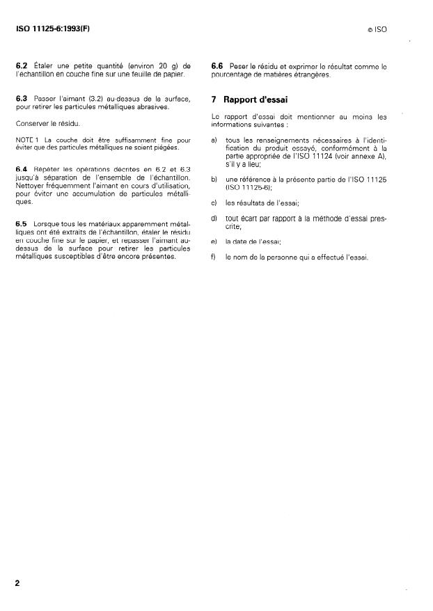 ISO 11125-6:1993 ISO 11125-6:1993 - Préparation des subjectiles d'acier avant application de peintures et de produits assimilés -- Méthodes d'essai pour abrasifs métalliques destinés a la préparation par projection - Page 4 preview