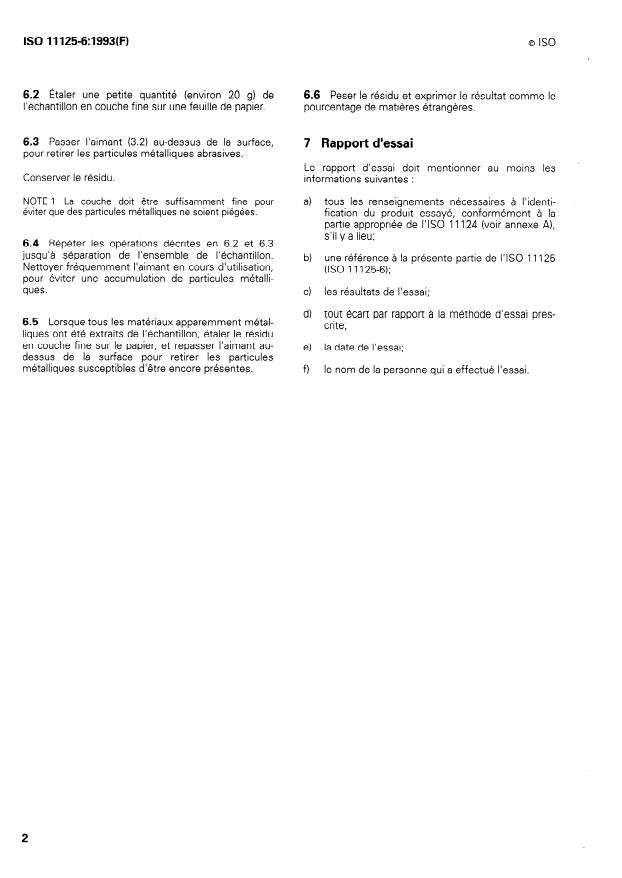 ISO 11125-6:1993 ISO 11125-6:1993 - Préparation des subjectiles d'acier avant application de peintures et de produits assimilés -- Méthodes d'essai pour abrasifs métalliques destinés a la préparation par projection - Page 4 preview