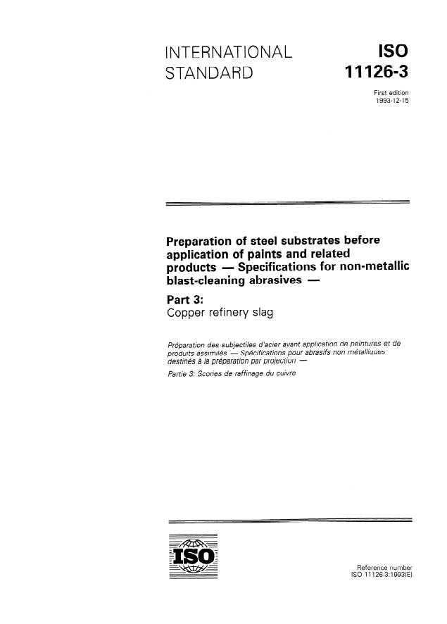ISO 11126-3:1993 - Preparation of steel substrates before application of paints and related products -- Specifications for non-metallic blast-cleaning abrasives