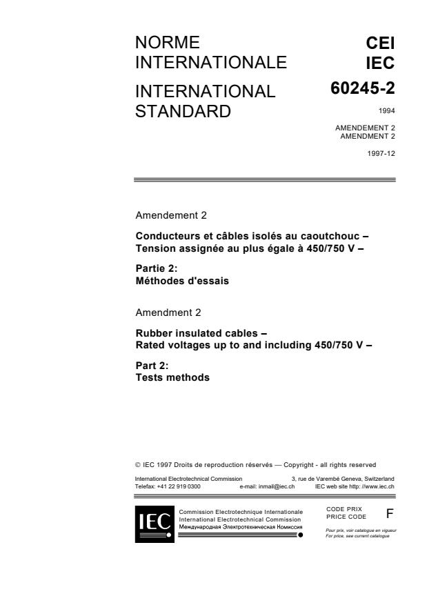 IEC 60245-2:1994/AMD2:1997 - Amendment 2 - Rubber insulated cables - Rated voltages up to and including 450/750 V - Part 2: Test methods