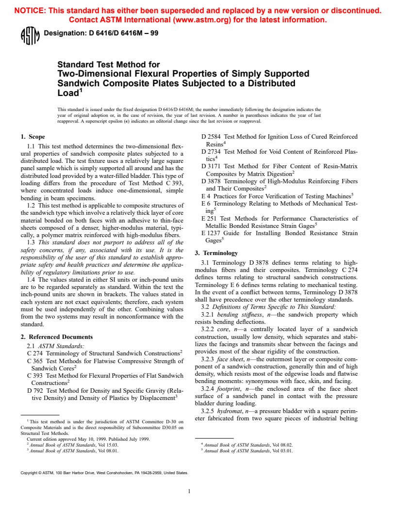 ASTM D6416/D6416M-99 - Standard Test Method for Two-Dimensional Flexural Properties of Simply Supported Sandwich Composite Plates Subjected to a Distributed Load