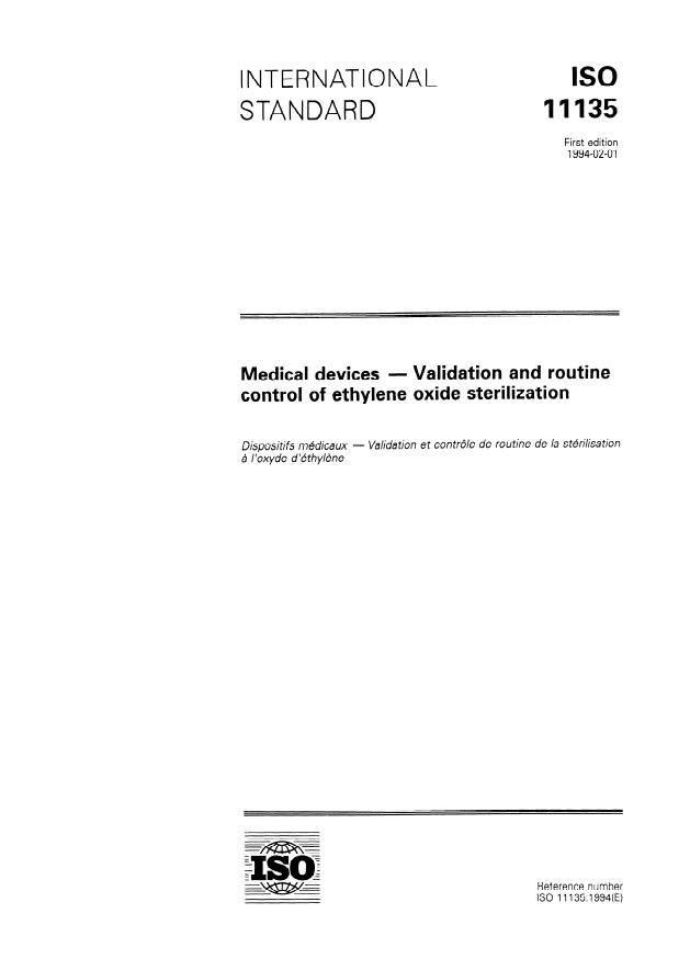ISO 11135:1994 - Medical devices -- Validation and routine control of ethylene oxide sterilization