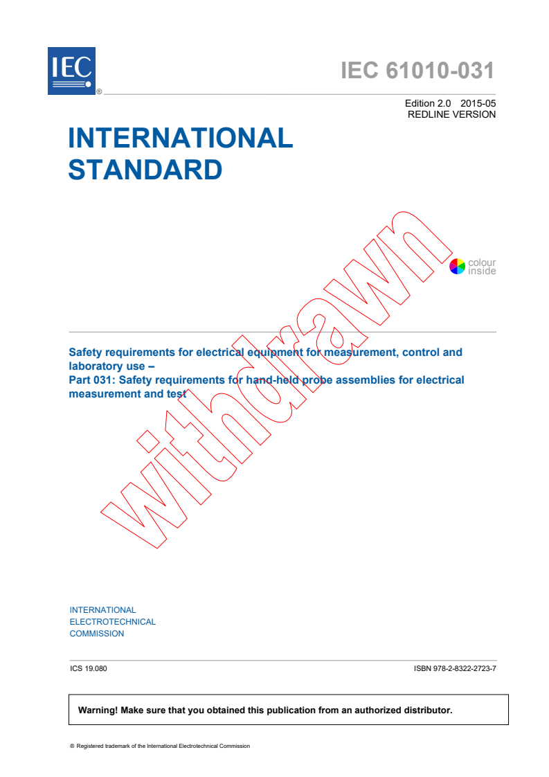 IEC 61010-031:2015 RLV - Safety requirements for electrical equipment for measurement, control and laboratory use - Part 031: Safety requirements for hand-held probe assemblies for electrical measurement and test
Released:5/29/2015
Isbn:9782832227237