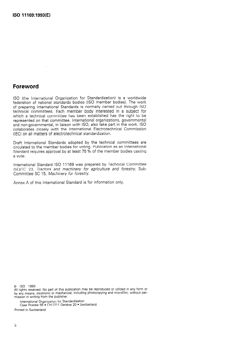 ISO 11169:1993 ISO 11169:1993 - Machinery for forestry — Wheeled special machines — Vocabulary, performance test methods and criteria for brake systems
Released:5/6/1993 - Page 2 preview