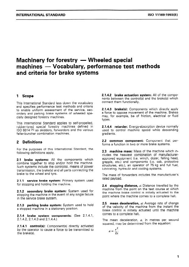 ISO 11169:1993 - Machinery for forestry -- Wheeled special machines -- Vocabulary, performance test methods and criteria for brake systems