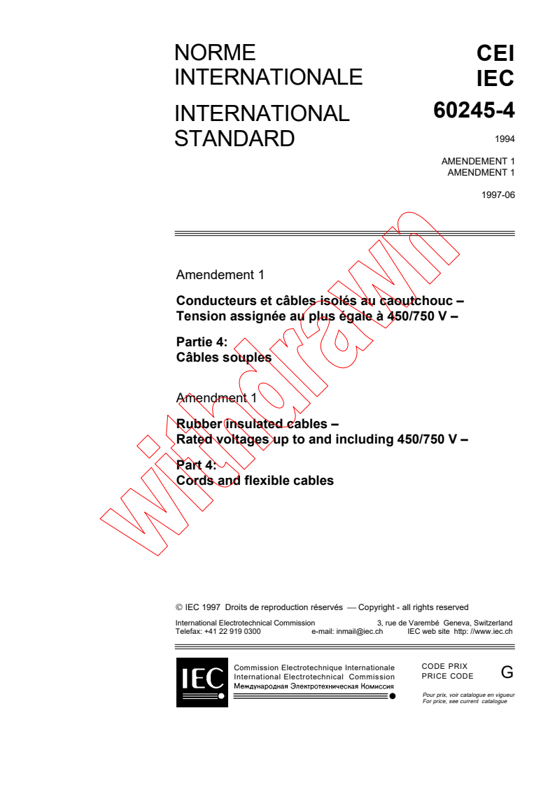 IEC 60245-4:1994/AMD1:1997 - Amendment 1 - Rubber insulated cables - Rated voltages up to and including 450/750 V - Part 4: Cords and flexible cables
Released:6/24/1997
Isbn:2831838991