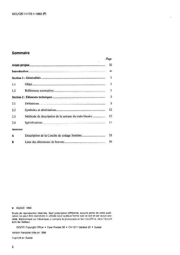 ISO/IEC 11172-1:1993 ISO/IEC 11172-1:1993 - Technologies de l'information — Codage de l'image animée et du son associé pour les supports de stockage numérique jusqu'a environ 1,5 Mbit/s — Partie 1: Systemes
Released:5/19/1994 - Page 2 preview