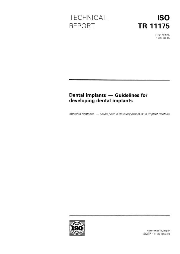 ISO/TR 11175:1993 - Dental implants -- Guidelines for developing dental implants