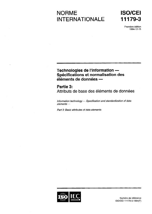 ISO/IEC 11179-3:1994 - Technologies de l'information -- Spécifications et normalisation des éléments de données