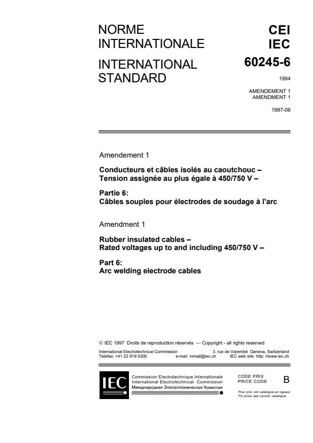 IEC 60245-6:1994/AMD1:1997 - Amendment 1 - Rubber insulated cables - Rated voltages up to and including 450/750 V - Part 6: Arc welding electrode cables