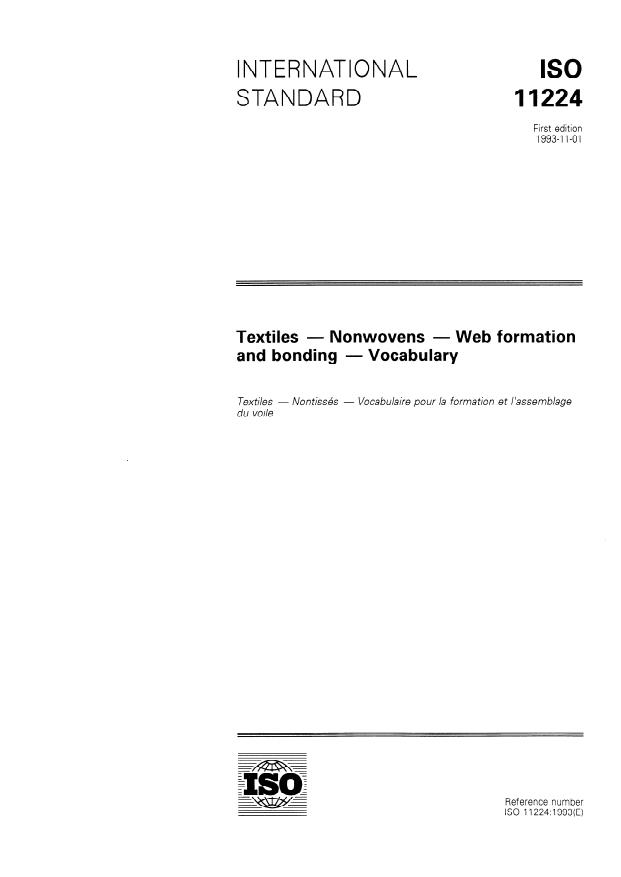 ISO 11224:1993 - Textiles -- Nonwovens -- Web formation and bonding -- Vocabulary