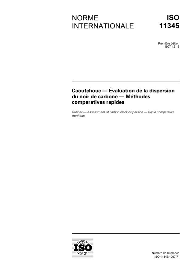 ISO 11345:1997 - Caoutchouc -- Évaluation de la dispersion du noir de carbone -- Méthodes comparatives rapides