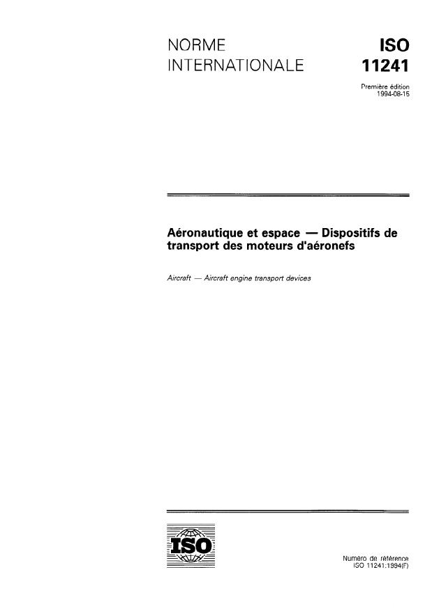 ISO 11241:1994 - Aéronautique et espace -- Dispositifs de transport des moteurs d'aéronefs